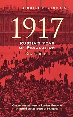 Brief History of 1917